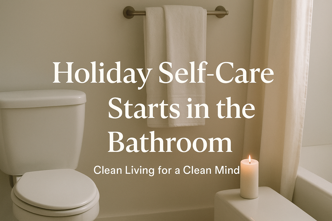 Holiday Self-Care Starts in the Bathroom