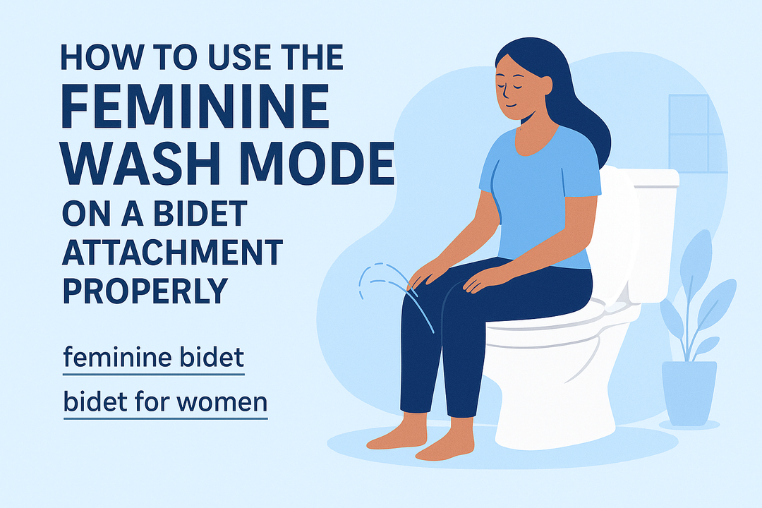 How to Use the Feminine Wash Mode on a Bidet Attachment Properly